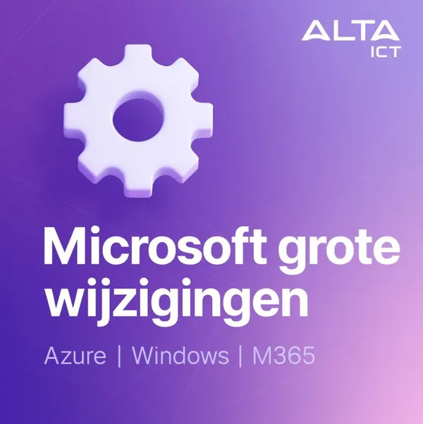 Microsoft Verandert de Spelregels Microsoft Wijzigingen Azure Windows M365